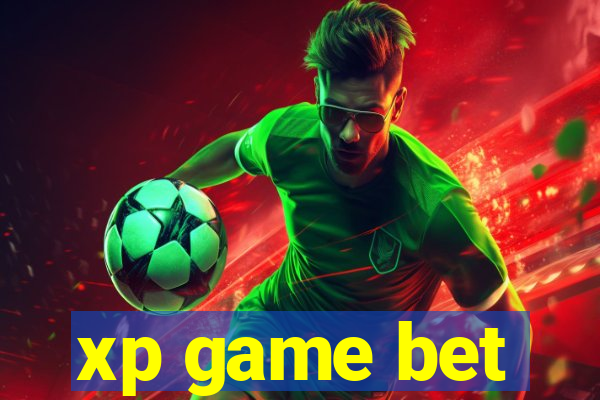 xp game bet